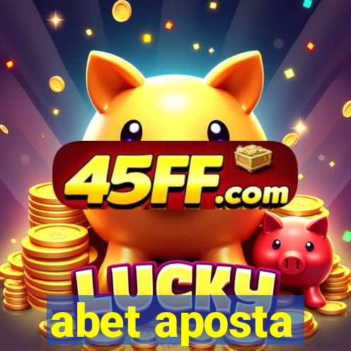 abet aposta